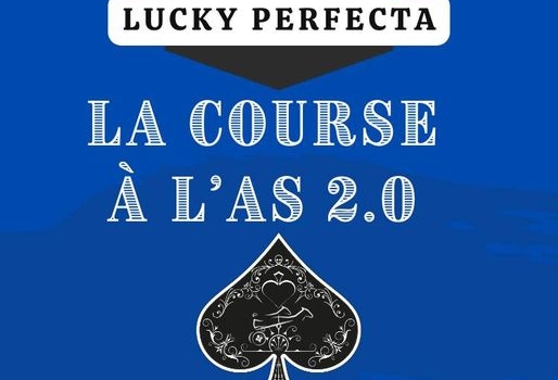 La Course à l’As – Lucky Perfecta 2.0